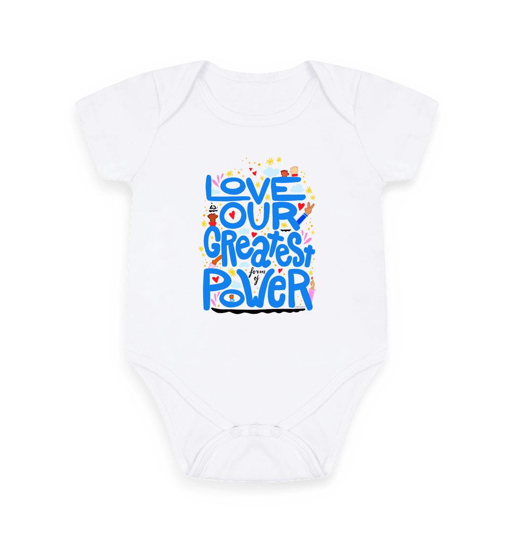 "Love is Our Greatest Form of Power" Organic Onesie (Baby - Blue Text)