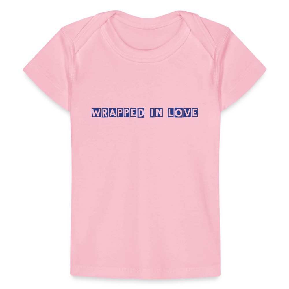 Wrapped in Love – Baby Organic Cotton T-Shirt