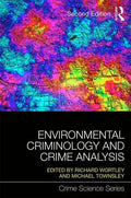 Environmental Criminology and Crime Analysis - Paperback