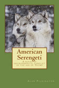 American Serengeti: A novel of environmental conflict in the age of Trump - Paperback