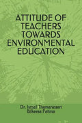 Attitude of Teachers Towards Environmental Education - Paperback