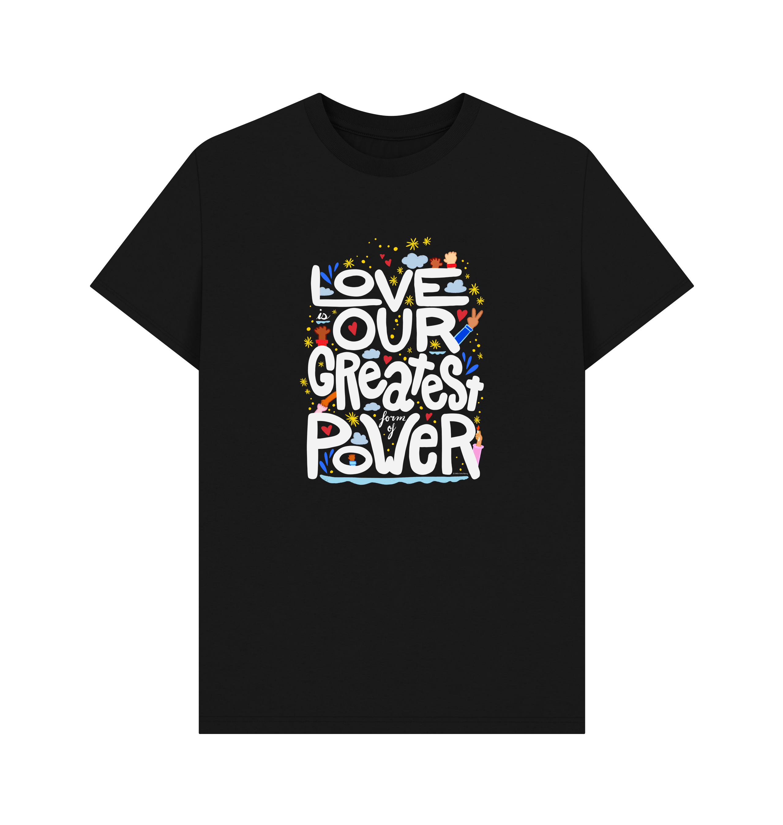"Love is Our Greatest Form of Power" Organic Cotton Eco T-Shirt (Adult - White Text - Assorted Dark Colors)