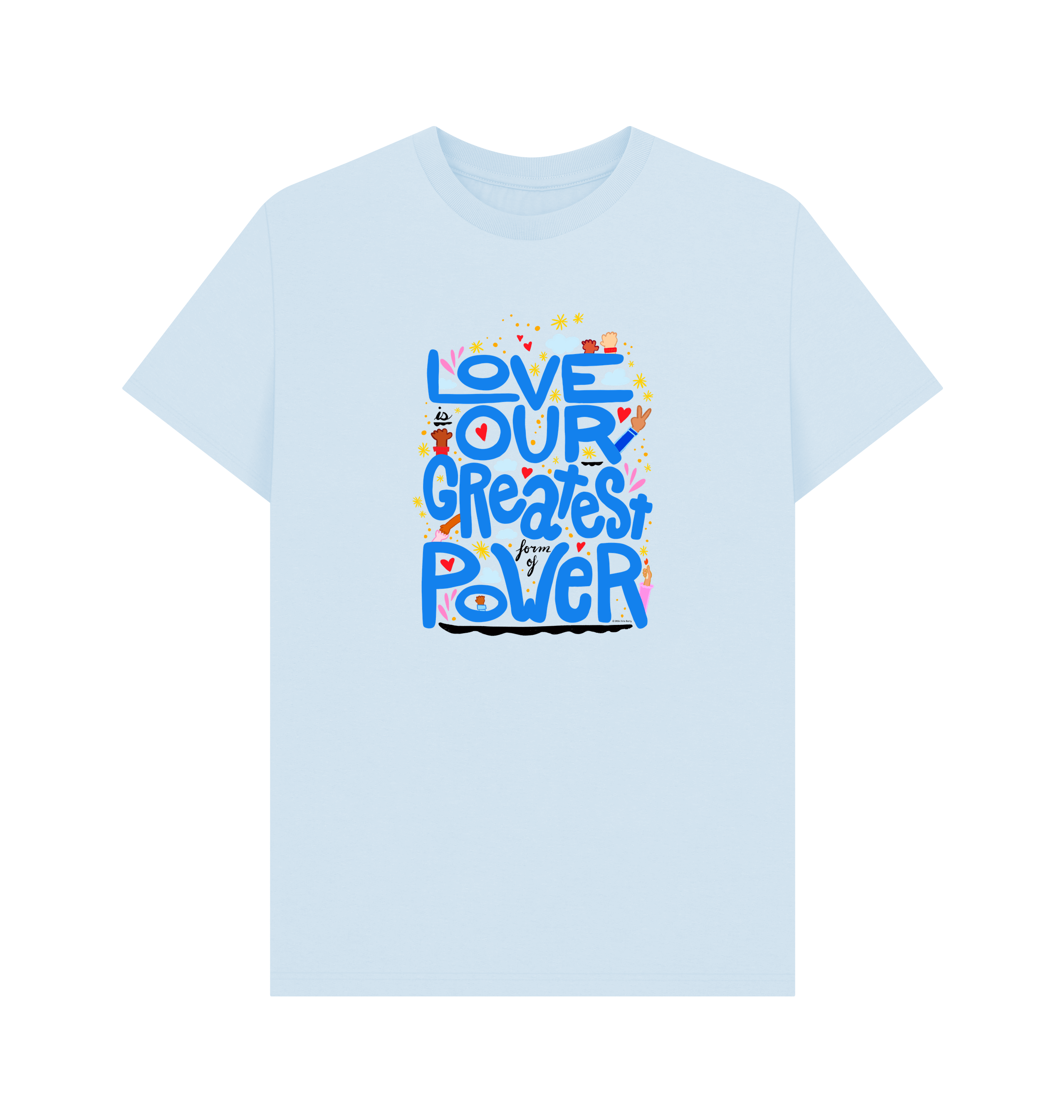 "Love is Our Greatest Form of Power" Organic Cotton Eco T-Shirt (Adult - Blue Text - Assorted Light Colors)