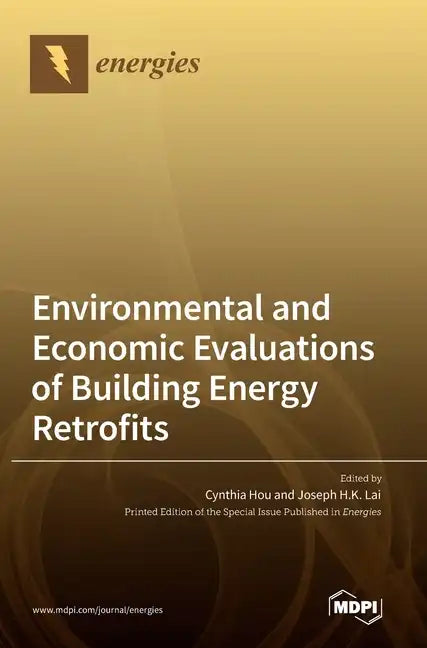 Environmental and Economic Evaluations of Building Energy Retrofits - Hardcover