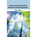 Environmental Land Use Planning and Management - Hardcover