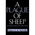 A Plague of Sheep: Environmental Consequences of the Conquest of Mexico - Paperback