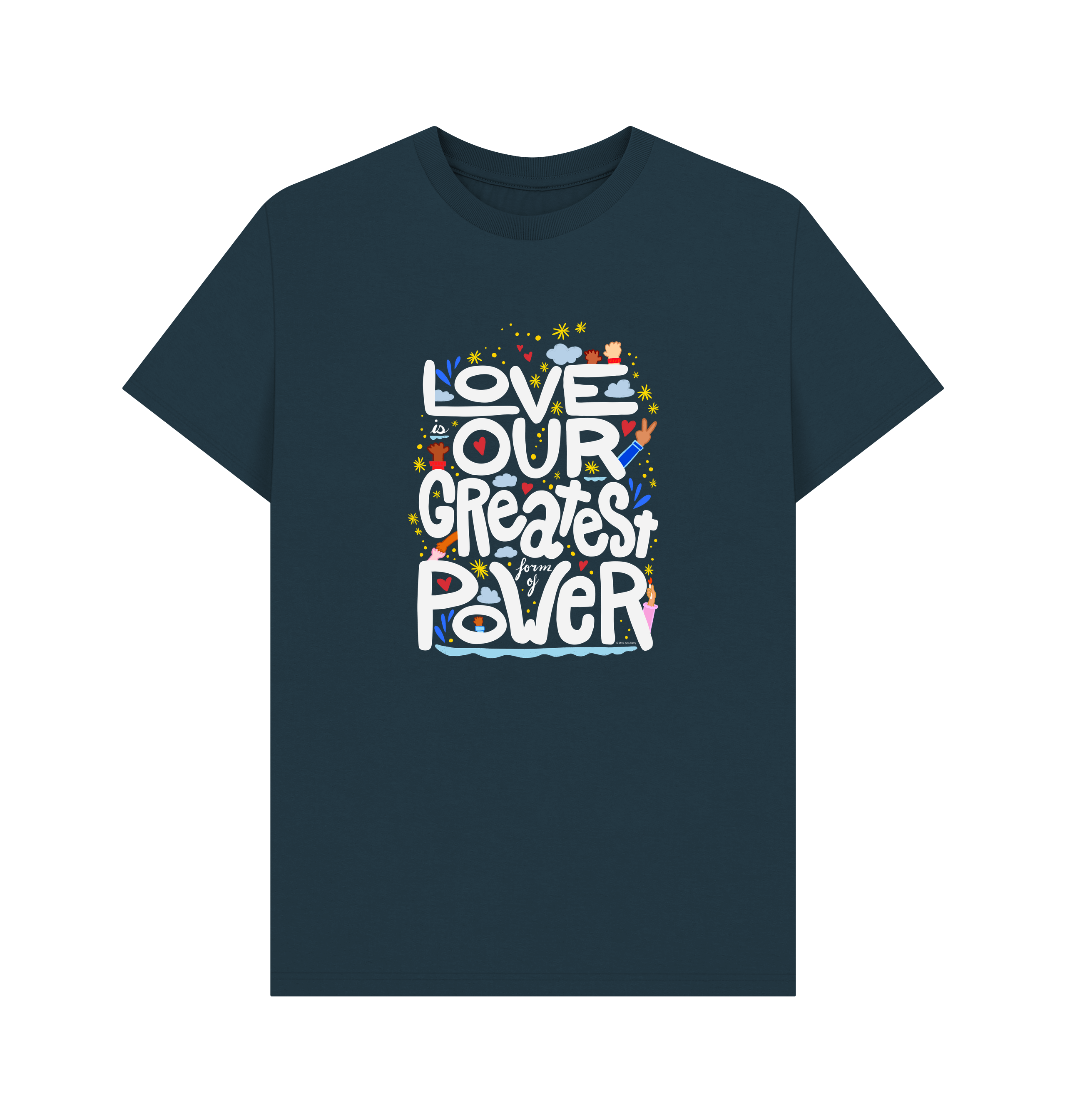 "Love is Our Greatest Form of Power" Organic Cotton Eco T-Shirt (Adult - White Text - Assorted Dark Colors)