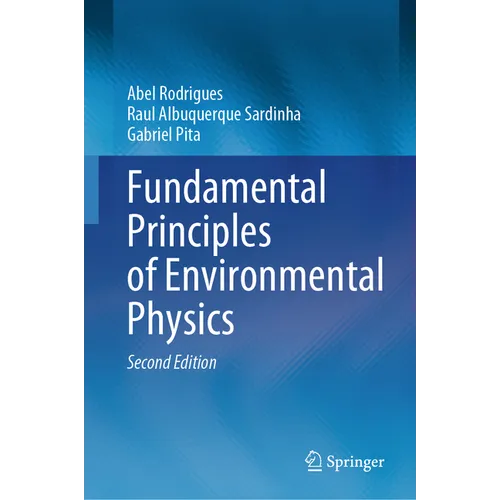 Fundamental Principles of Environmental Physics - Hardcover