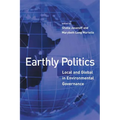 Earthly Politics: Local and Global in Environmental Governance - Paperback