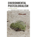 Environmental Postcolonialism: A Literary Response - Paperback