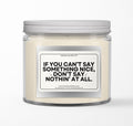 Say Something Nice 12oz Candle