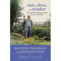Ents, Elves, and Eriador: The Environmental Vision of J.R.R. Tolkien - Paperback